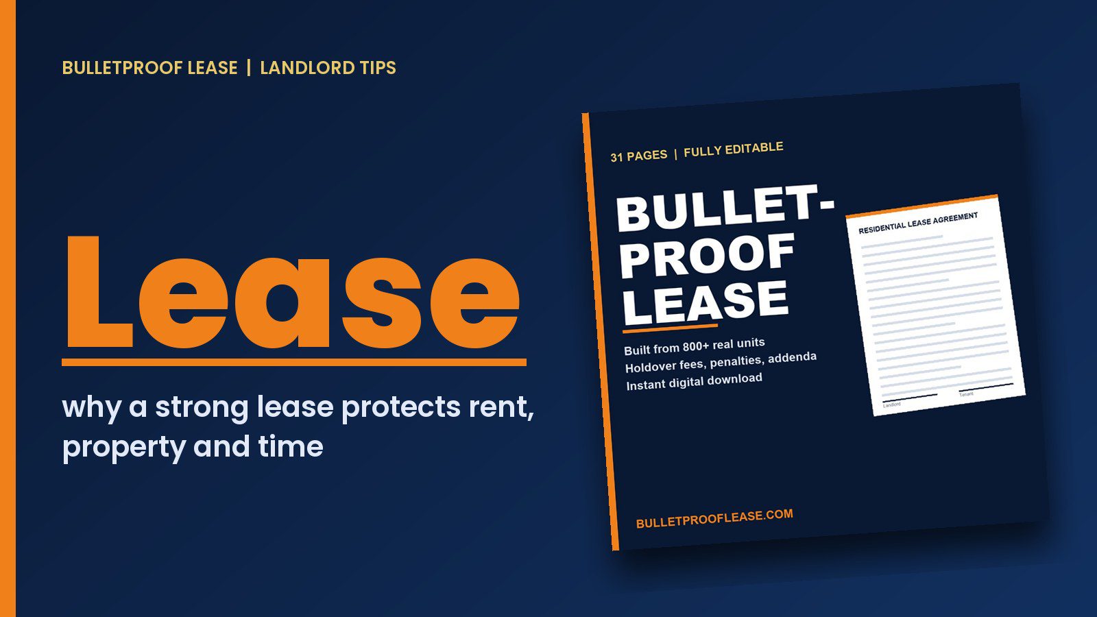 Landlord Tips graphic: Why a strong lease protects your rent, your property and your time.