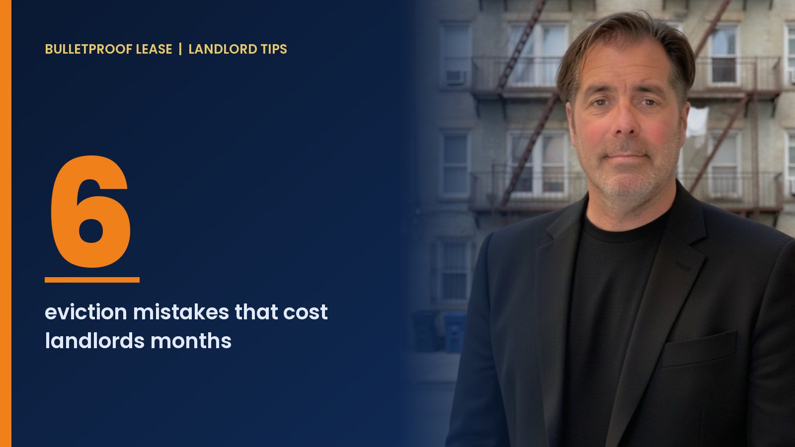 Landlord Tips graphic: Six eviction mistakes that cost landlords months, and how to avoid each one.