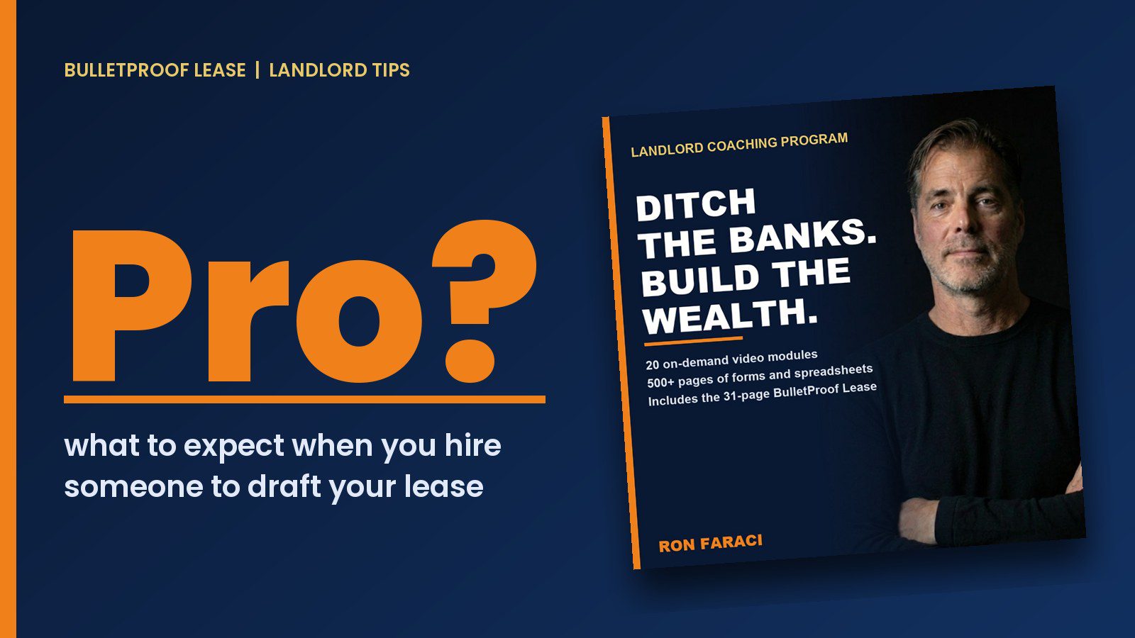 Landlord Tips graphic: What to expect, and what to ask, when you hire a professional to draft your lease agreement.